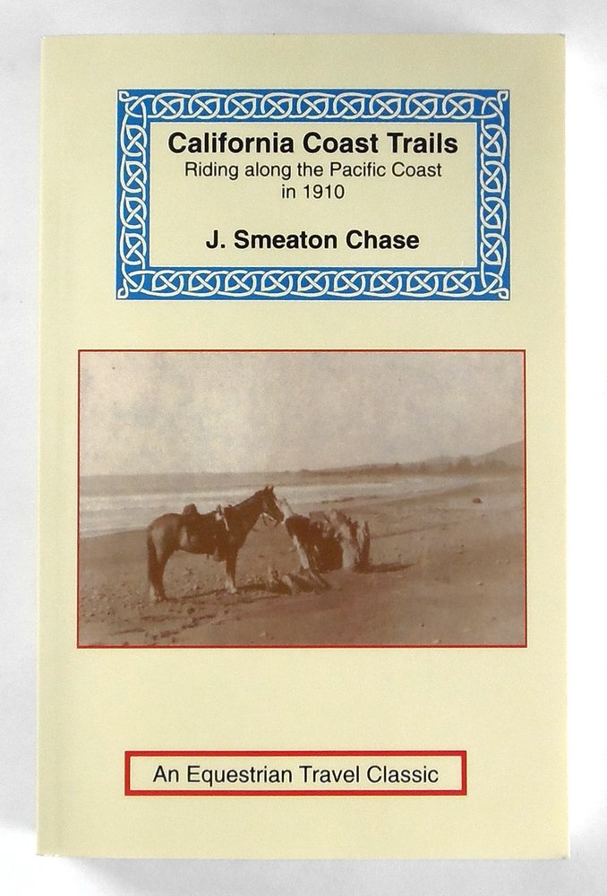 California Coast Trails: Riding Along the Pacific Coast in 1910,Used