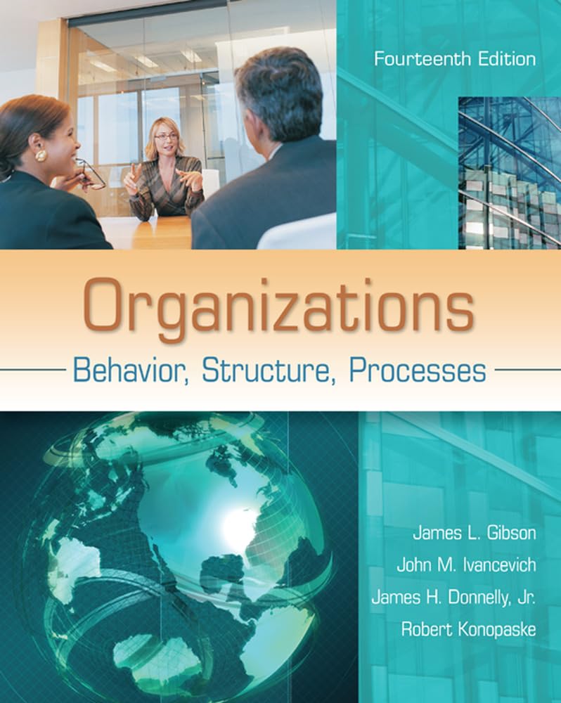 Organizations: Behavior, Structure, Processes,Used