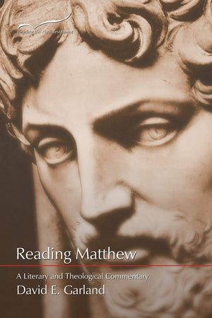 Reading Matthew: A Literary and Theological Commentary (Reading the New Testament),New