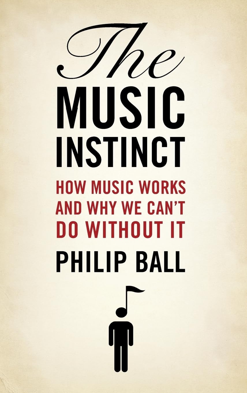 The Music Instinct: How Music Works and Why We Can't Do Without It,Used