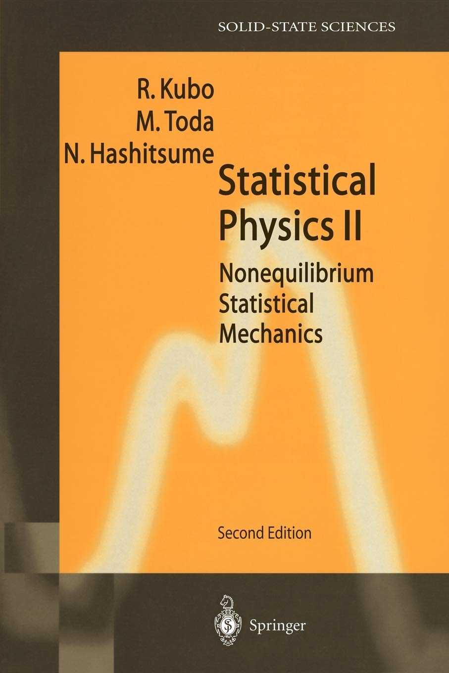 Statistical Physics II: Nonequilibrium Statistical Mechanics (Springer Series in SolidState Sciences, 31),Used