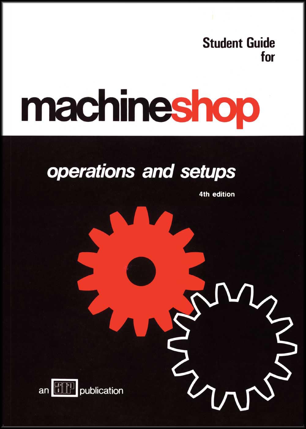 Machine Shop Operations and Setups,Used