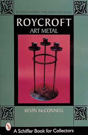 Roycroft Art Metal (A Schiffer Book For Collectors),New