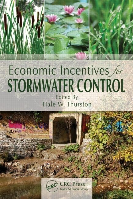 Economic Incentives for Stormwater Control (Ecological Economics),Used