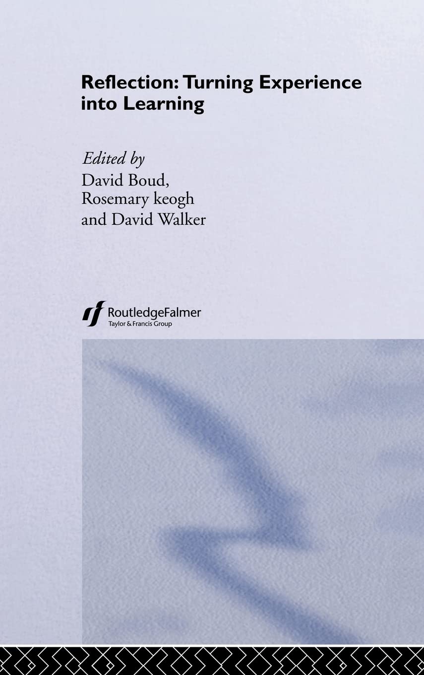 Reflection: Turning Experience into Learning,Used