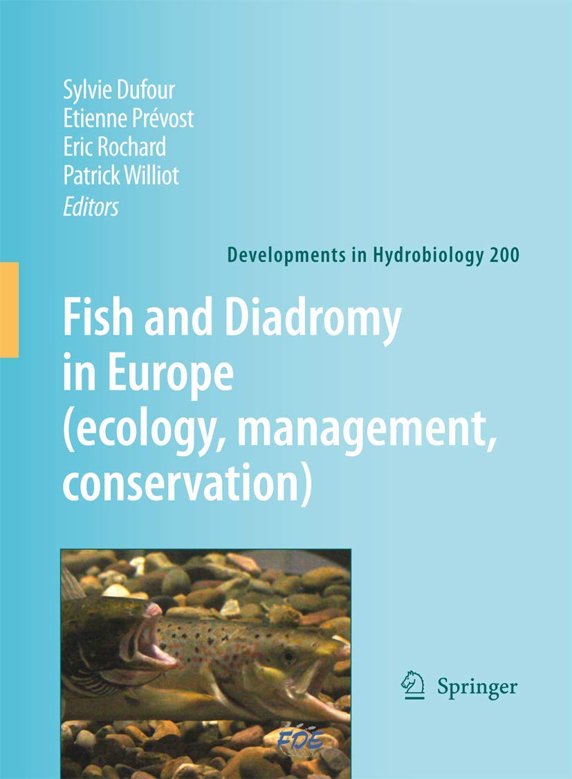 Fish and Diadromy in Europe (ecology, management, conservation) (Developments in Hydrobiology, 200),Used