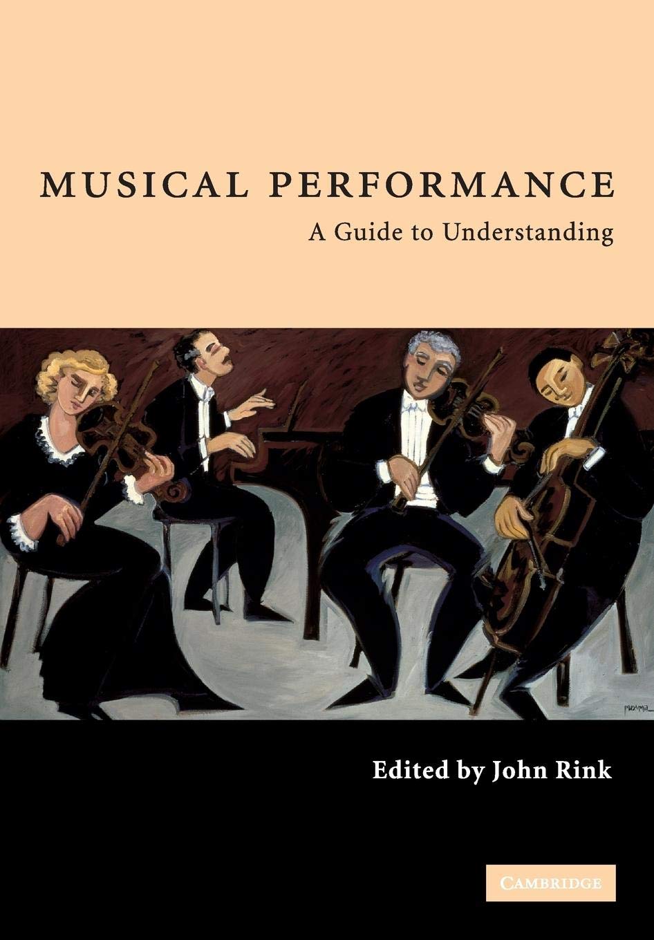 Musical Performance: A Guide To Understanding,New