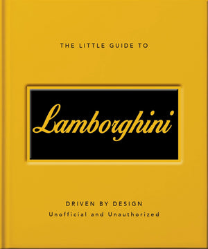 The Little Guide To Lamborghini