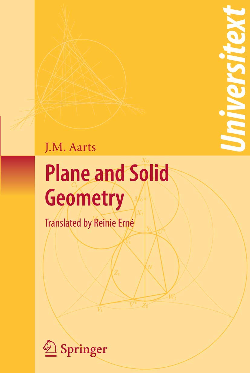 Plane And Solid Geometry (Universitext)