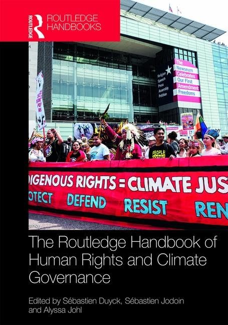 Routledge Handbook of Human Rights and Climate Governance (Routledge Environment and Sustainability Handbooks),Used