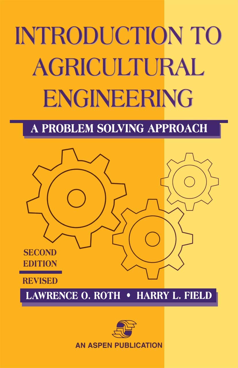 Introduction to Agricultural Engineering: A Problem Solving Approach,Used