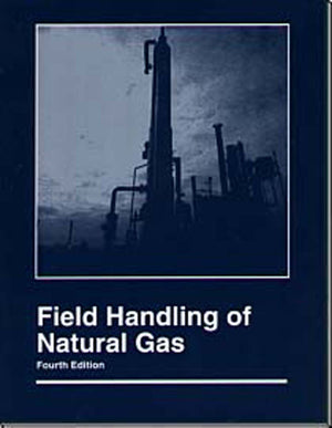 Field Handling of Natural Gas,New