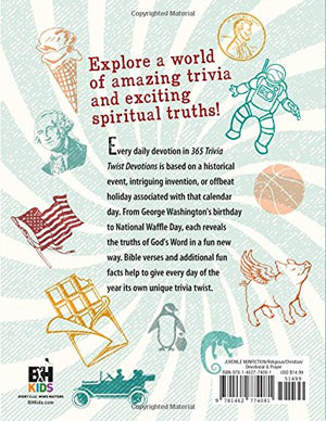 365 Trivia Twist Devotions: Fun Facts And Spiritual Truths For Every Day Of The Year