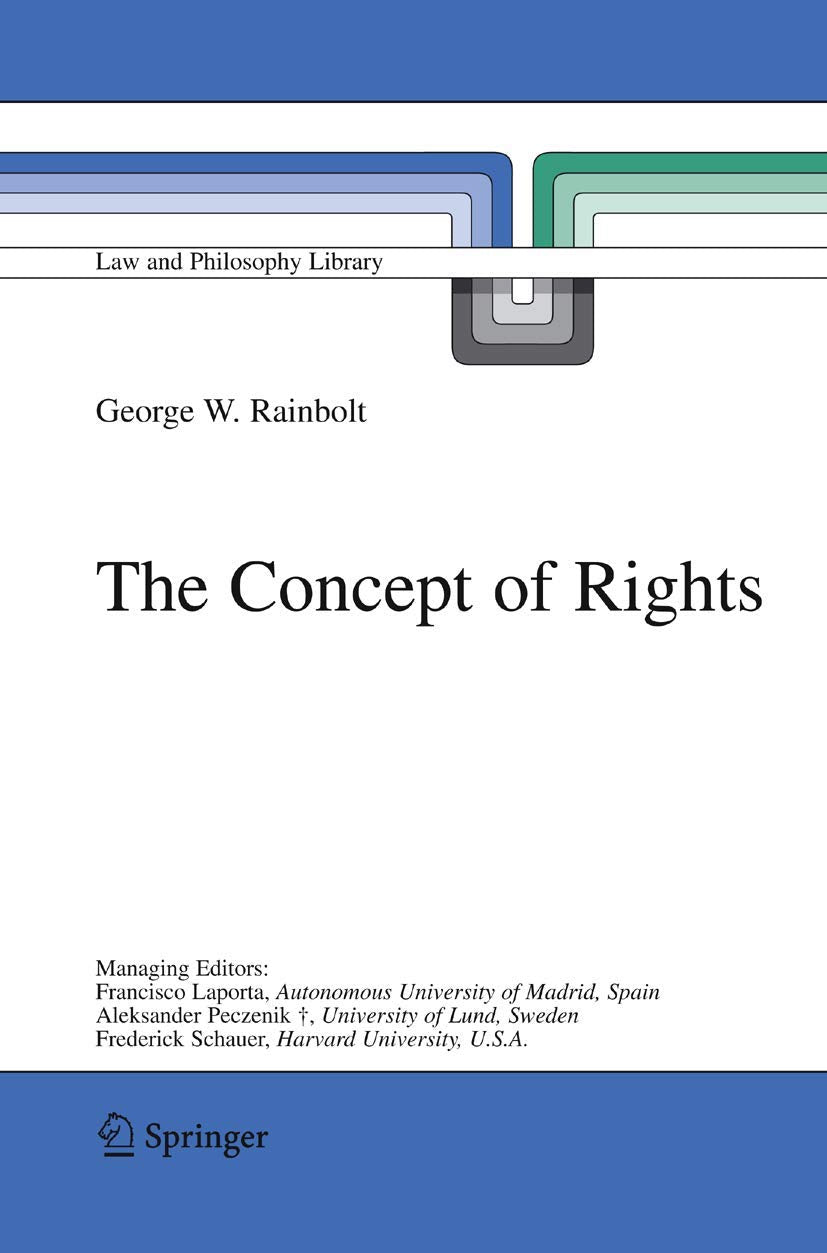 The Concept of Rights (Law and Philosophy Library, 73),Used