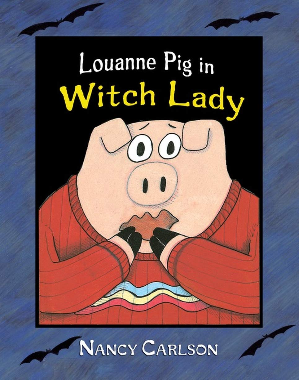 Louanne Pig in Witch Lady, 2nd Edition (Nancy Carlson Picture Books),Used