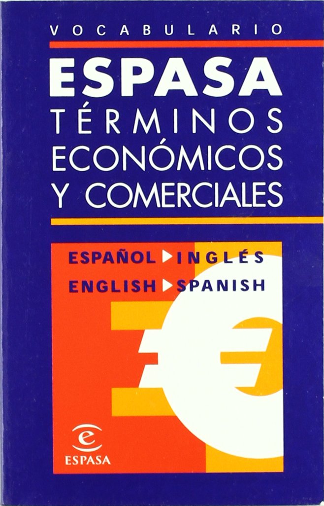 Vocabulario de trminos econmicos y comerciales espaolingls (English and Spanish Edition),Used
