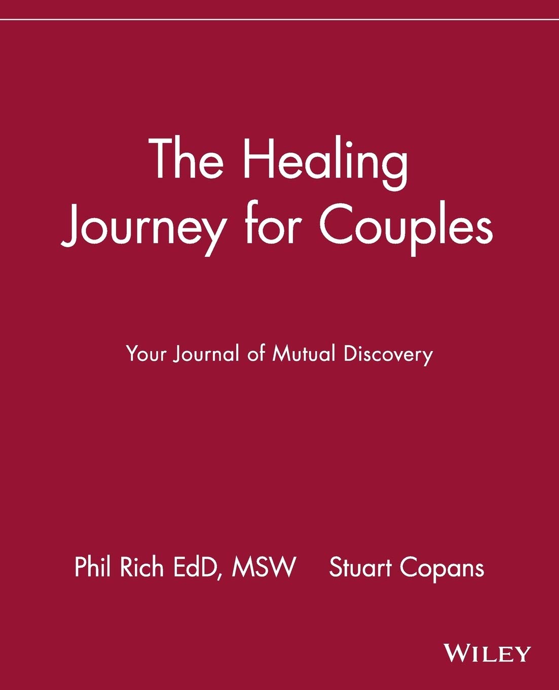 The Healing Journey For Couples: Your Journal Of Mutual Discovery