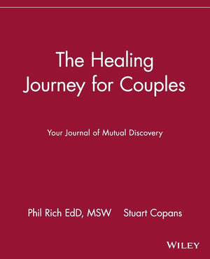 The Healing Journey For Couples: Your Journal Of Mutual Discovery