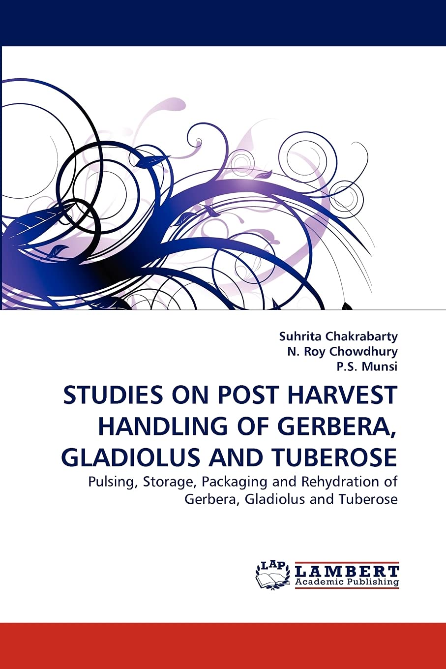 STUDIES ON POST HARVEST HANDLING OF GERBERA, GLADIOLUS AND TUBEROSE: Pulsing, Storage, Packaging and Rehydration of Gerbera, Gla,Used