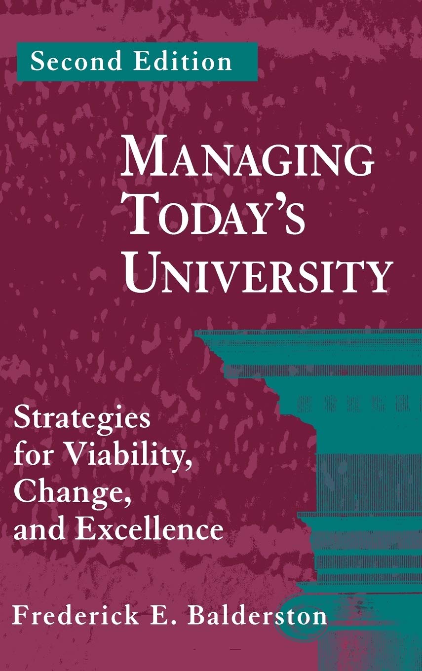 Managing Today's University: Strategies for Viability, Change, and Excellence,Used
