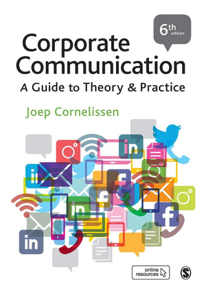 Corporate Communication: A Guide To Theory And Practice