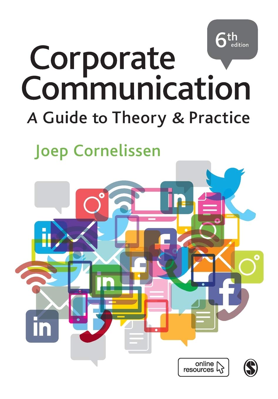 Corporate Communication: A Guide To Theory And Practice
