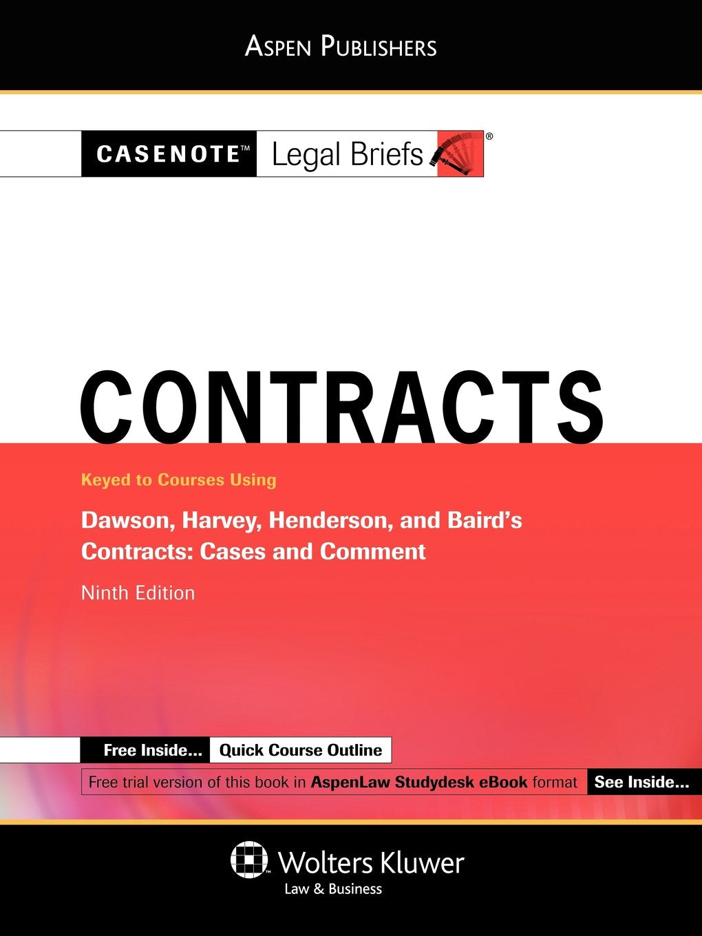 Contracts Dawson Harvey Henderson Baird 9th Edition (Casenote Legal Briefs),Used