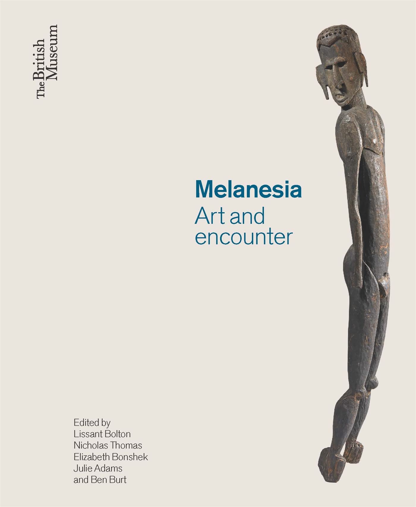 Melanesia: Art and Encounter,New