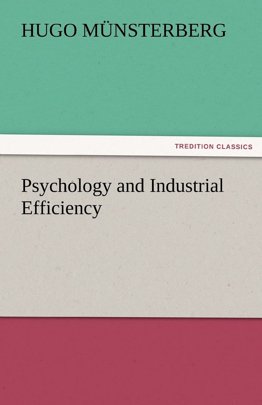 Psychology and Industrial Efficiency,Used