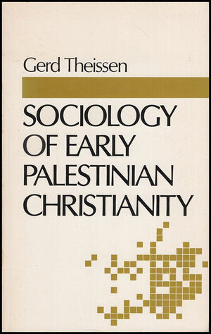 Sociology of Early Palestinian Christianity,New