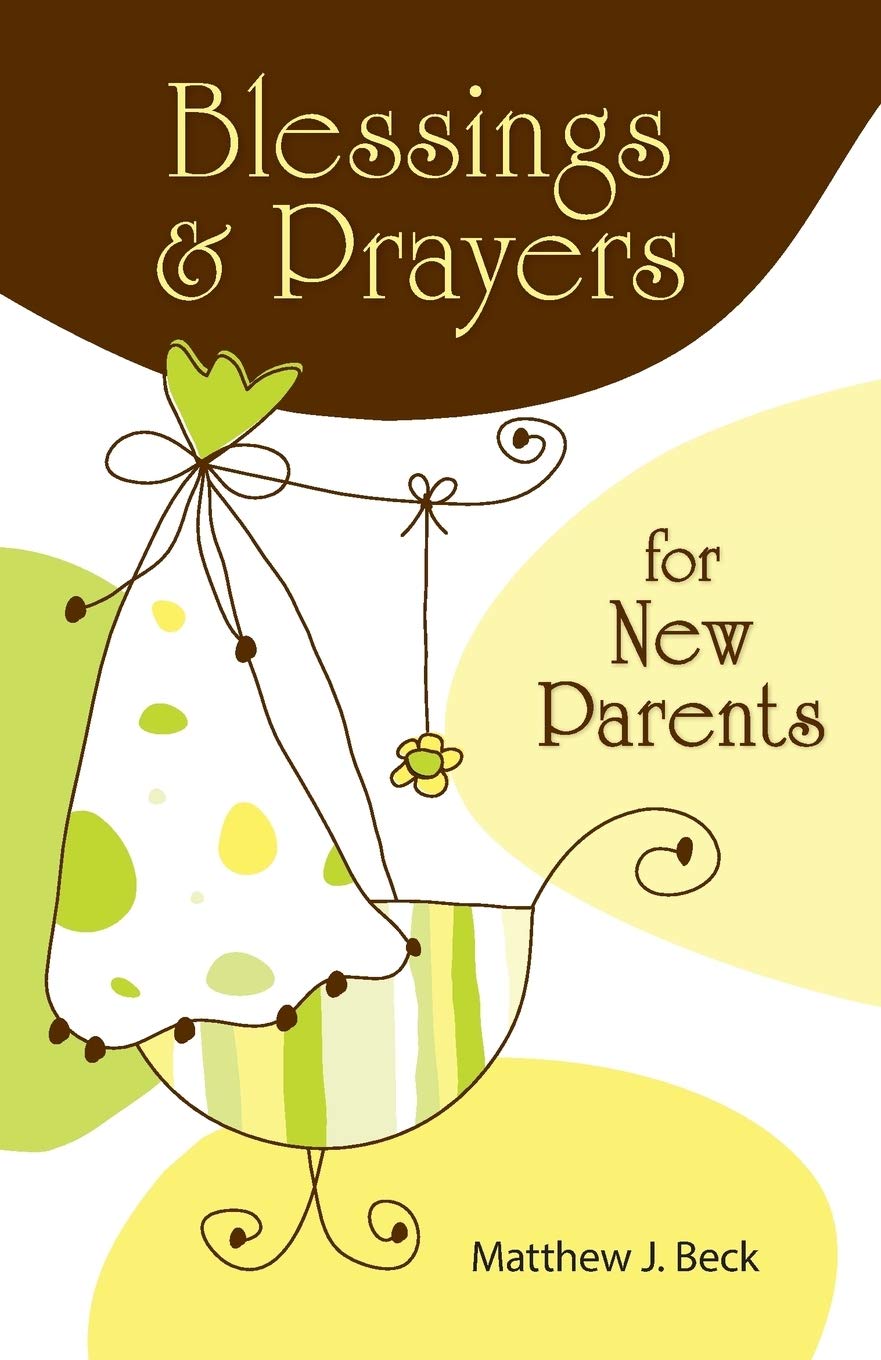 Blessings and Prayers for New Parents,Used