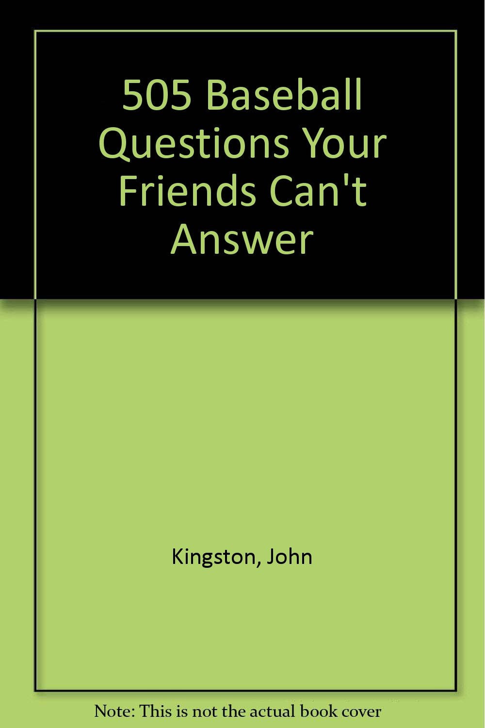 505 Baseball Questions Your Friends Can't Answer,Used