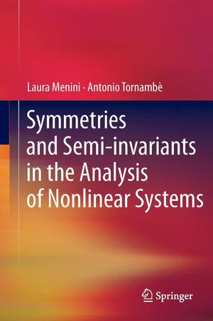 Symmetries And Semiinvariants In The Analysis Of Nonlinear Systems,Used