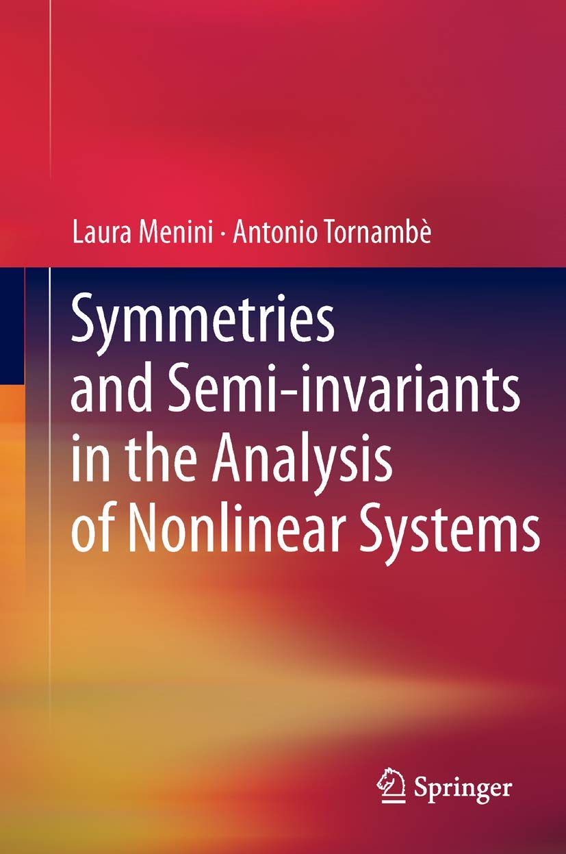Symmetries And Semiinvariants In The Analysis Of Nonlinear Systems,Used