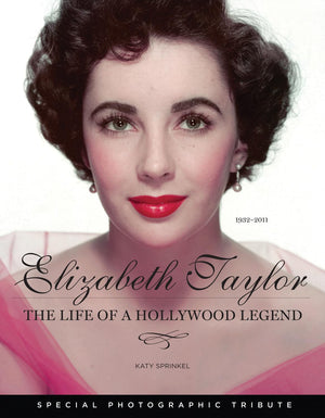 Elizabeth Taylor: The Life of a Hollywood Legend,Used
