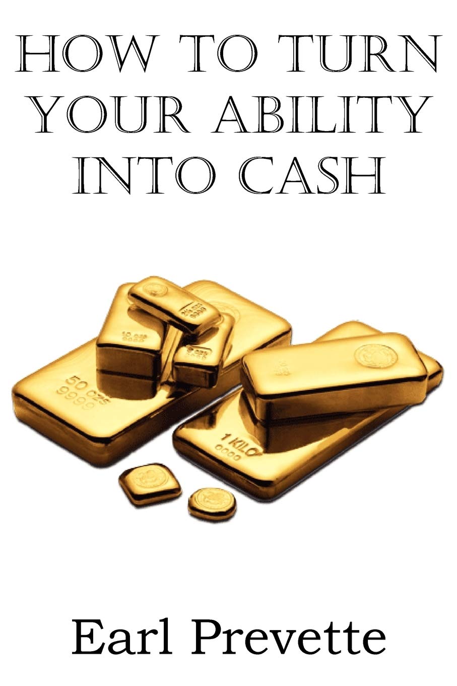 How To Turn Your Ability Into Cash,Used