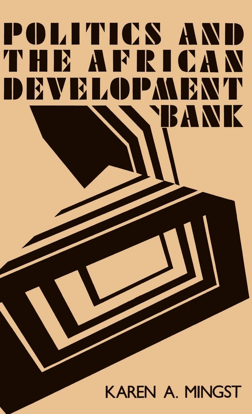 Politics And The African Development Bank,Used
