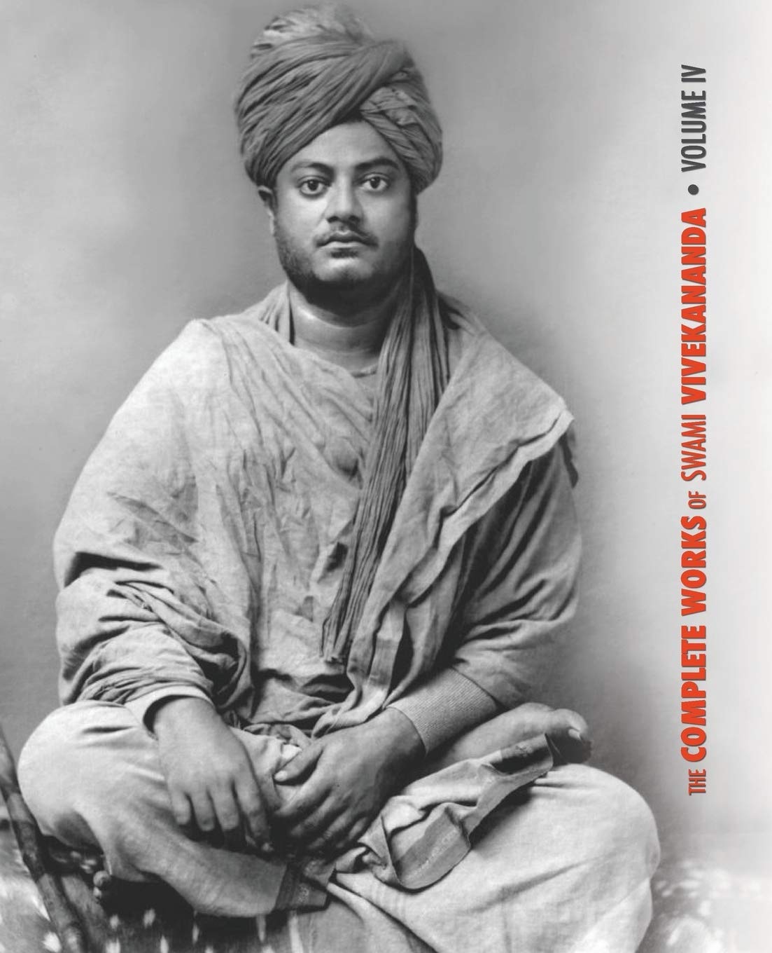 The Complete Works of Swami Vivekananda, Volume 4: Addresses on BhaktiYoga, Lectures and Discourses, Writings: Prose and Poems,,Used