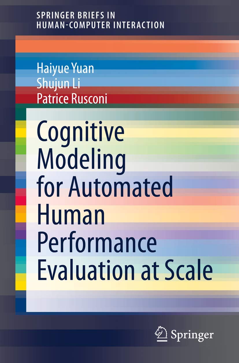 Cognitive Modeling for Automated Human Performance Evaluation at Scale (HumanComputer Interaction Series),Used
