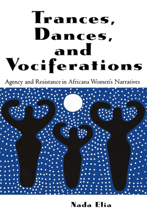 Trances, Dances, and Vociferations (Garland Reference Library of the Humanities),Used
