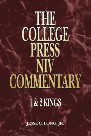 College Press Niv Commentary: 1 And 2 Kings (College Press Niv Commentary. Old Testament Series)-new,New