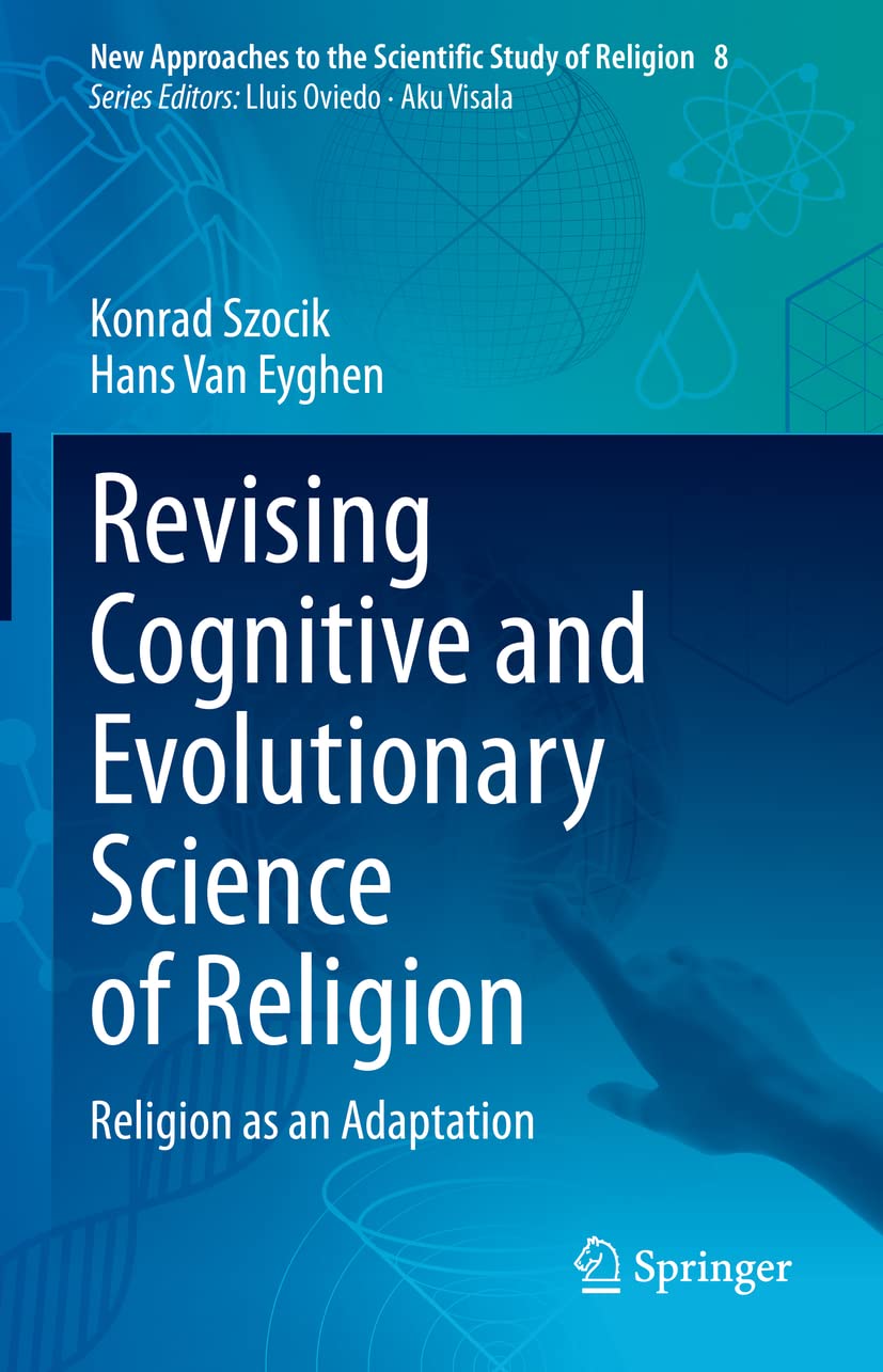 Revising Cognitive and Evolutionary Science of Religion: Religion as an Adaptation (New Approaches to the Scientific Study of Re,Used