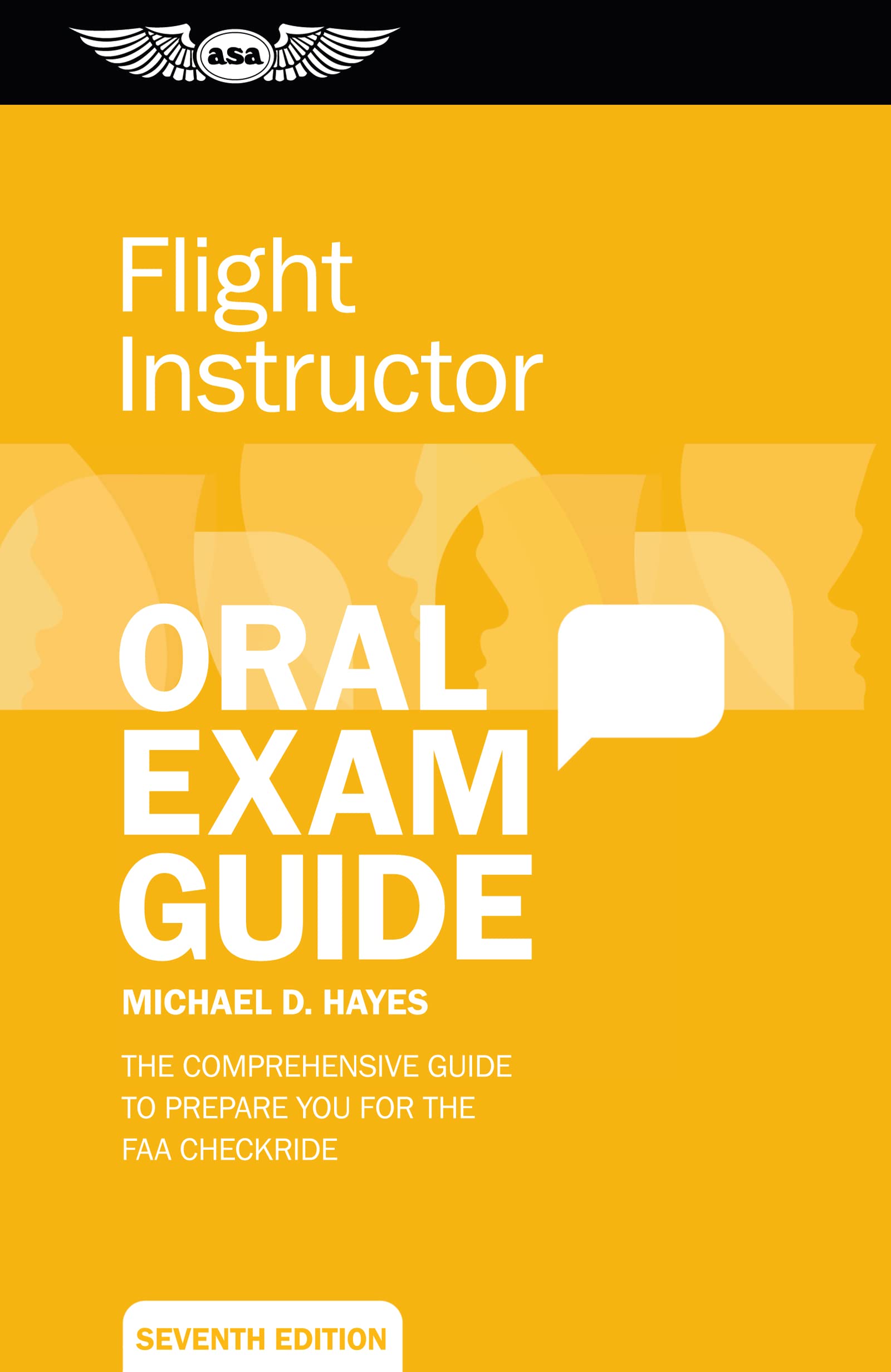 Flight Instructor Oral Exam Guide: The Comprehensive Guide To Prepare You For The Faa Checkride (Oral Exam Guide Series)