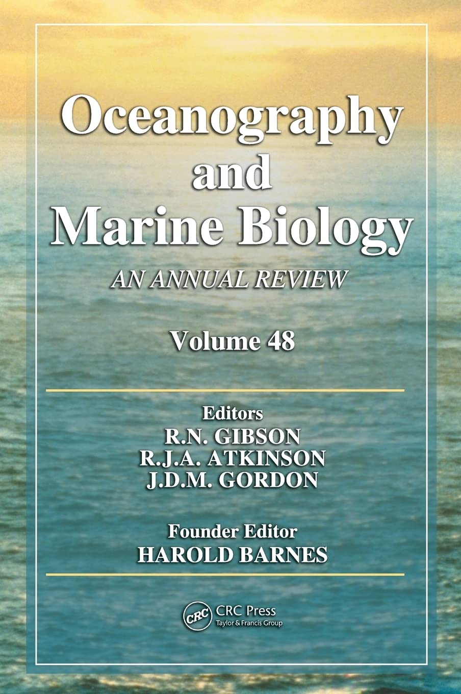 Oceanography and Marine Biology: An annual review. Volume 48,Used