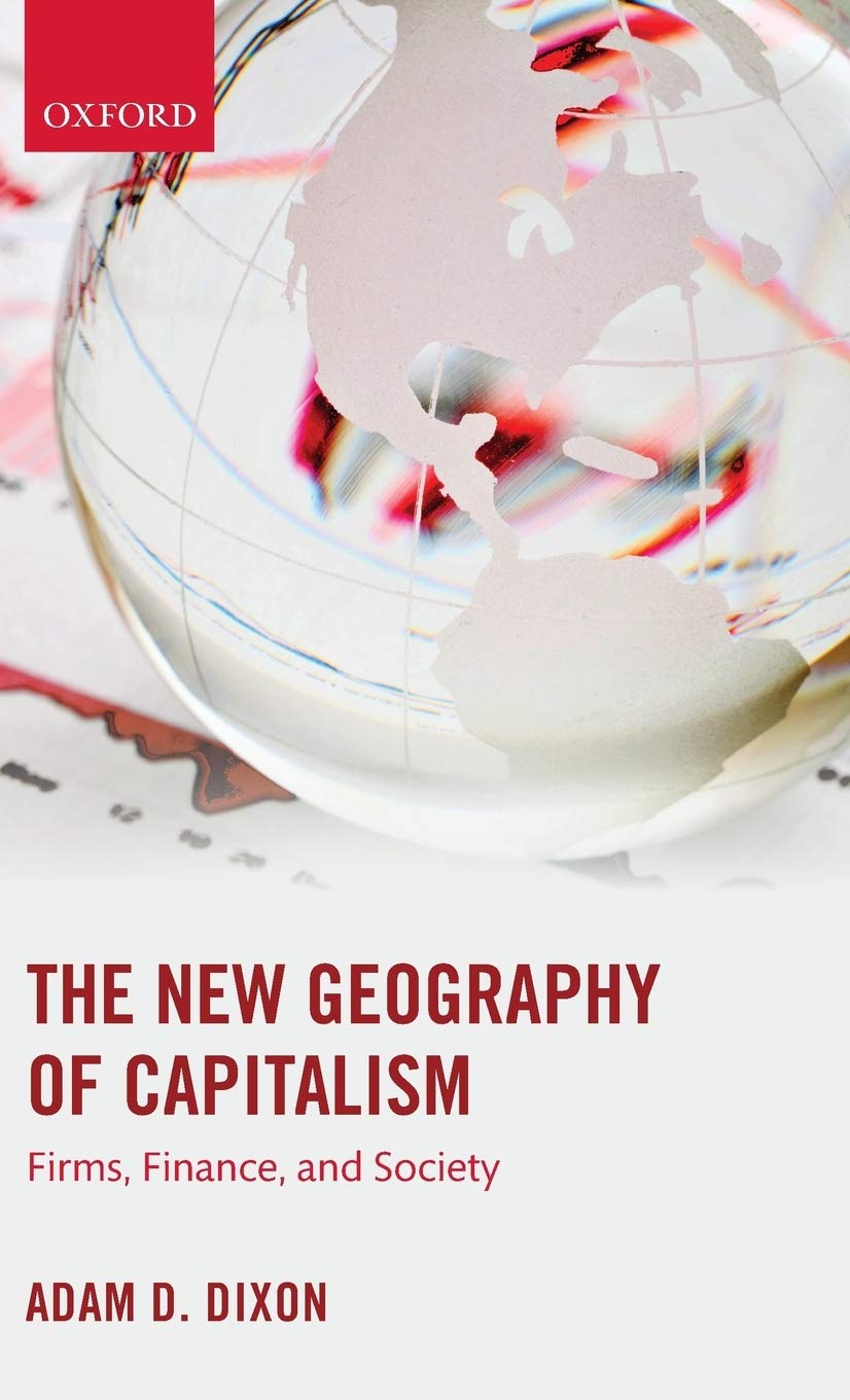 The New Geography of Capitalism: Firms, Finance, and Society,Used