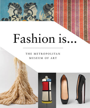 Fashion Is...,New