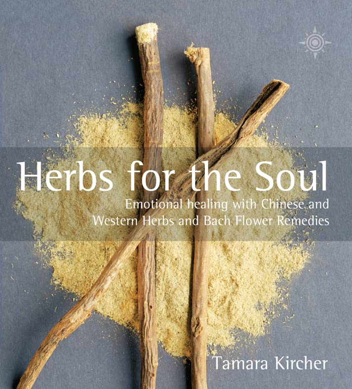 Herbs for the Soul: Emotional Healing With Chinese and Western Herbs and Bach Flower Remedies,Used
