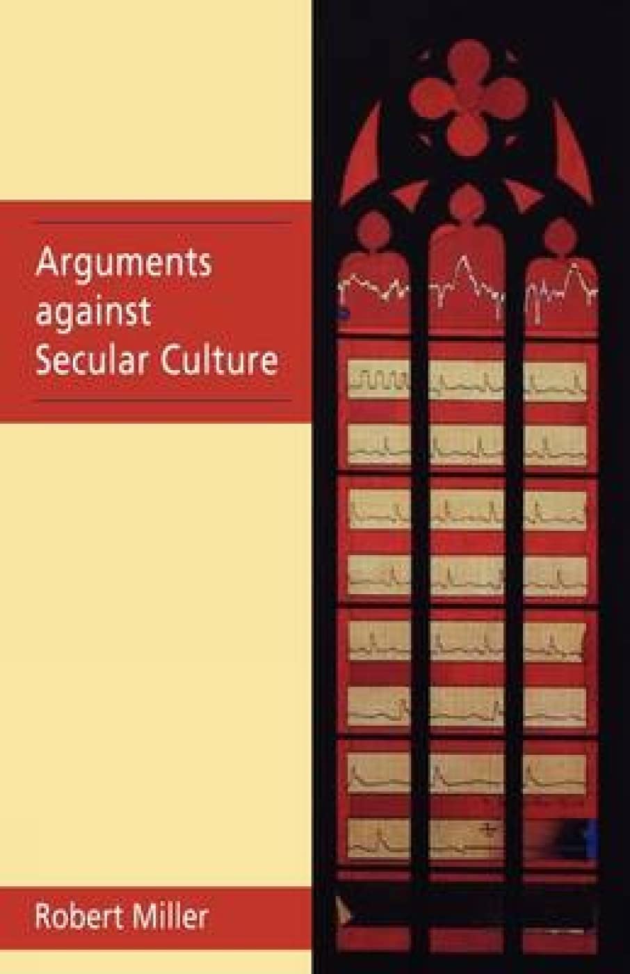 Arguments Against Secular Culture,Used