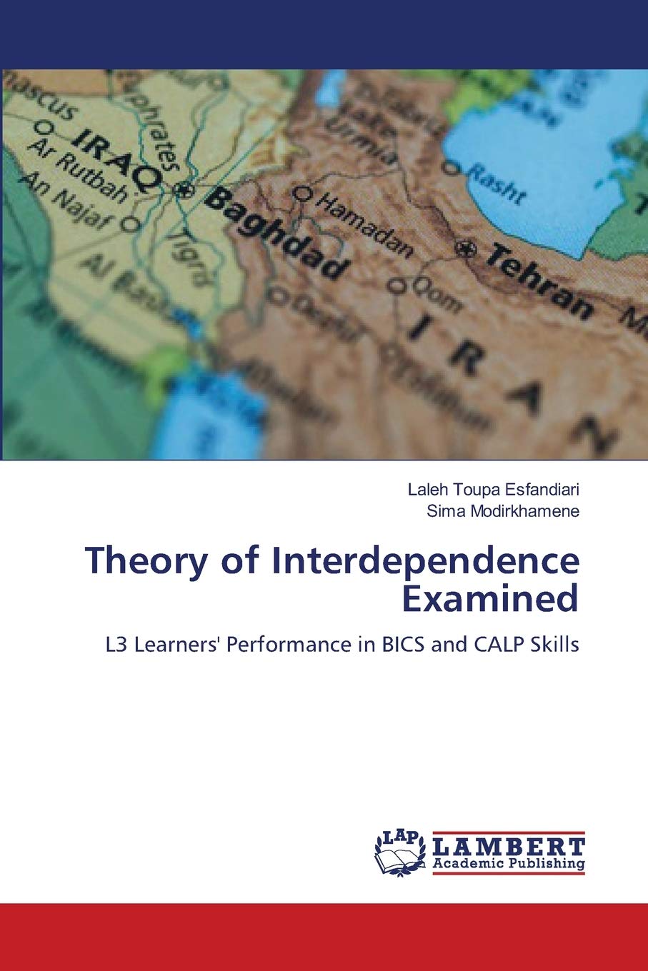 Theory of Interdependence Examined: L3 Learners' Performance in BICS and CALP Skills,Used