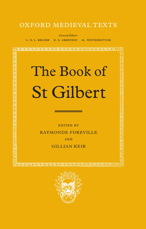 The Book of St. Gilbert (Oxford Medieval Texts),Used